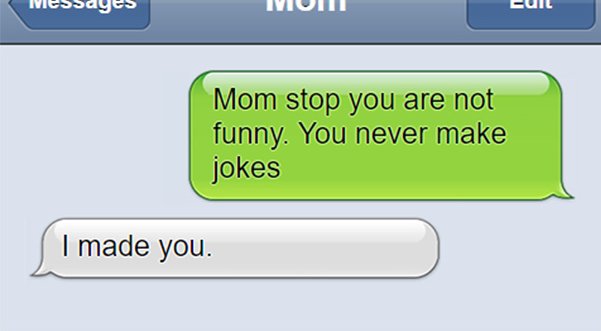 funny texts 9 e1508737980948.png?resize=412,232 - 13 Hilarious Texts That Moms Sent To Their Kids