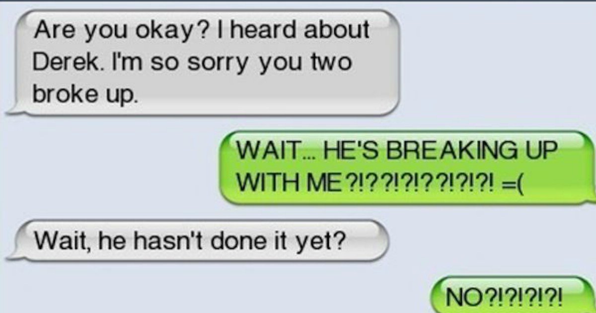 000.jpg?resize=412,232 - Funny Texts That Prove Breakups Can Be Fun When They Don't Go As Planned