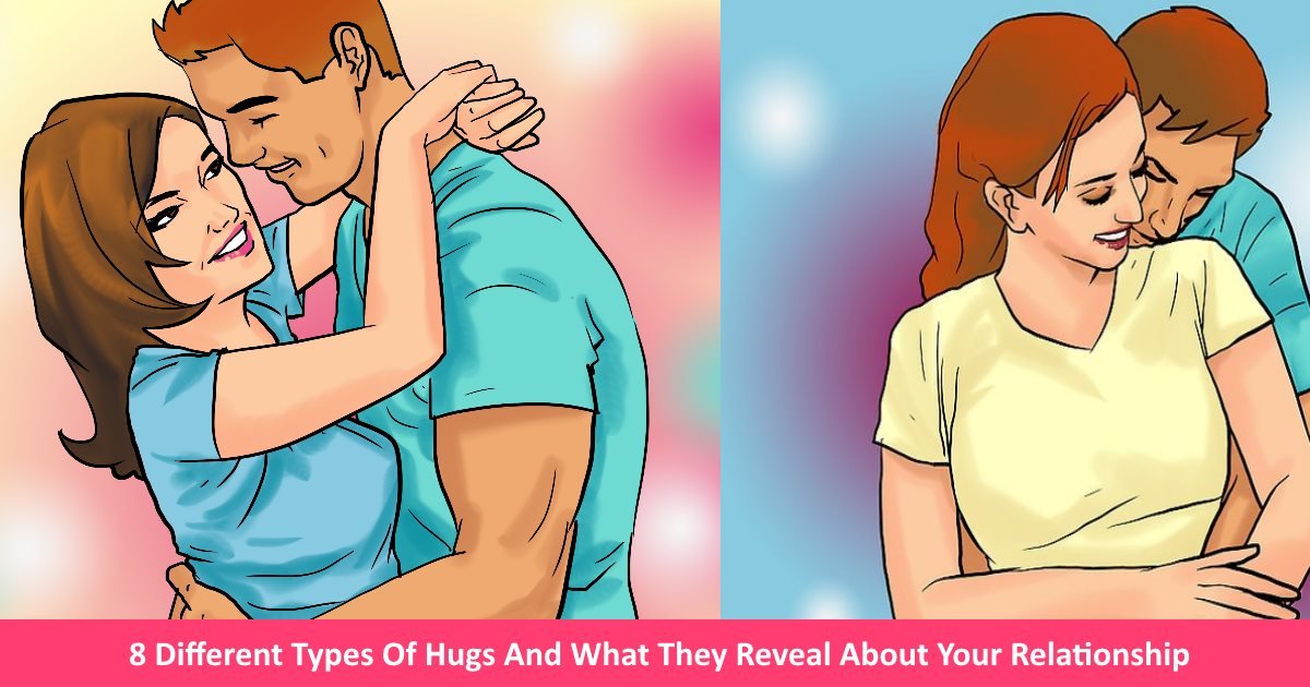 hugmeanings.jpg?resize=412,275 - 8 Different Types Of Hugs And What They Say About Your Relationship