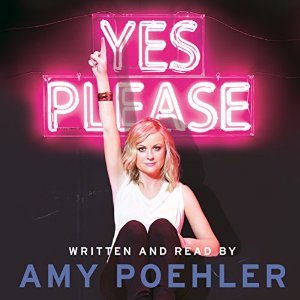 Yes Please Amy Poehler Audible Book