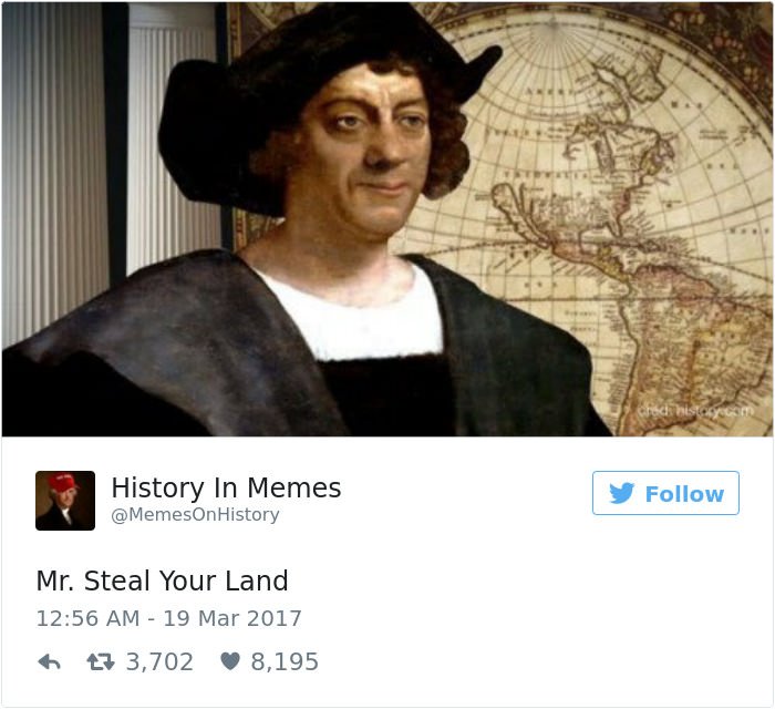 Hilariously Accurate History Memes