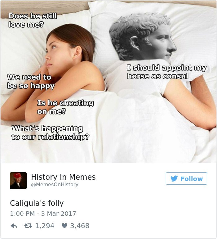 Hilariously Accurate History Memes