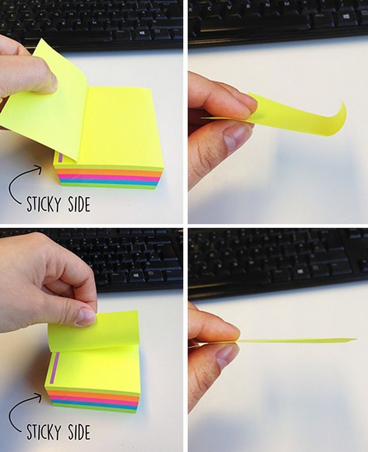 21 Everyday Life Hacks - Tear sticky notes from side to side to prevent curling.