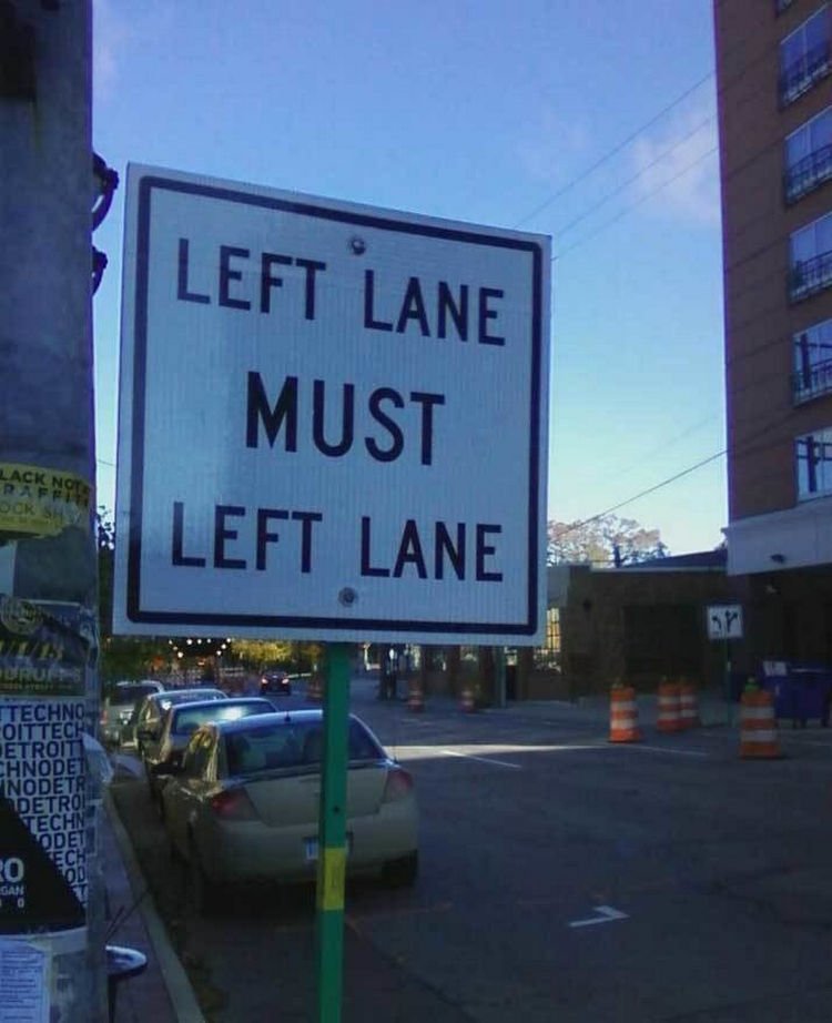44 Incredibly Funny Pictures That Will Make You Smile - Left lane what?