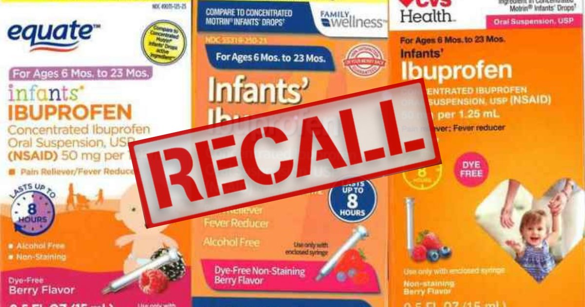 ibuprofen3.png?resize=1200,630 - Urgent Warning: Infant Ibuprofen Recalled As Tests Revealed It Had High Concentrations That Could Damage Kidney