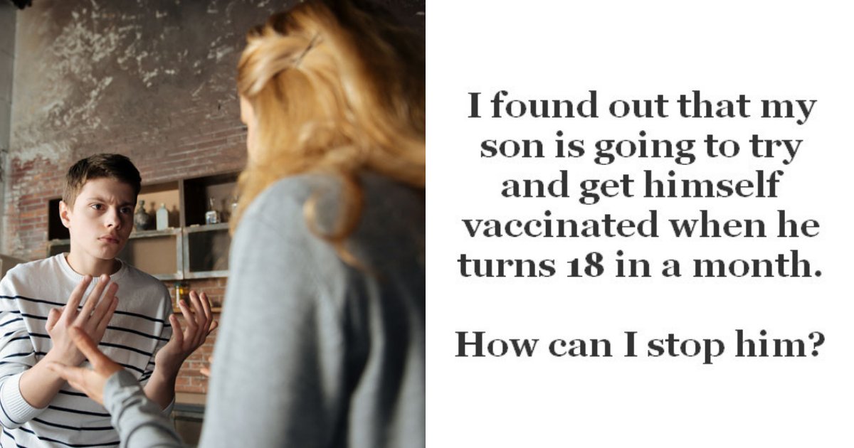 untitled design 78.png?resize=412,275 - Anti-Vaxx Mum Shut Down After Asking For Advice On How To Stop Her Son From Getting Vaccinated