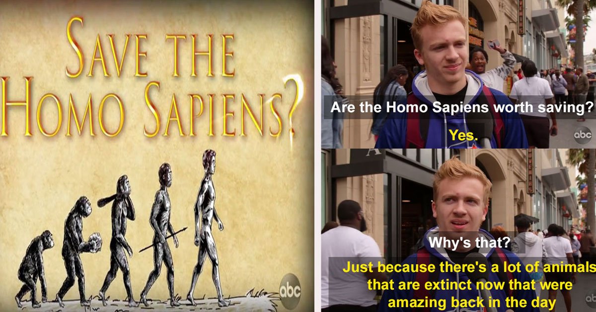 untitled 1 63.jpg?resize=412,275 - Jimmy Kimmel Asked People If Homo Sapiens Should Be Saved, And The Answers Are Hilarious