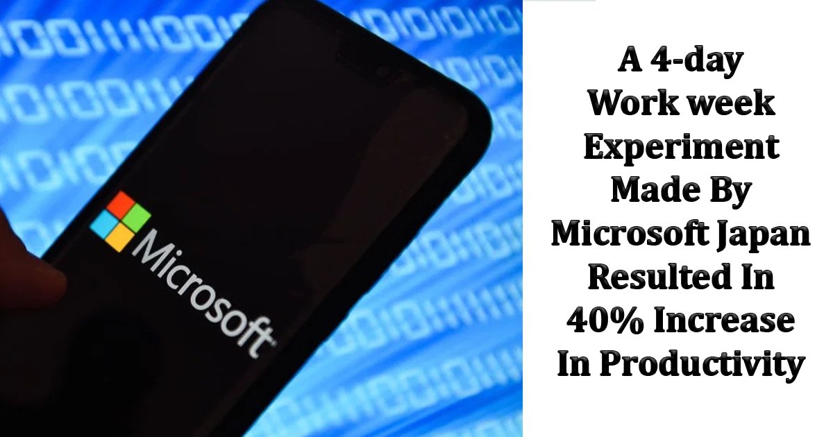 12121.jpg?resize=412,275 - A 4-day Workweek Experiment Made By Microsoft Japan Resulted In 40% Increase In Productivity