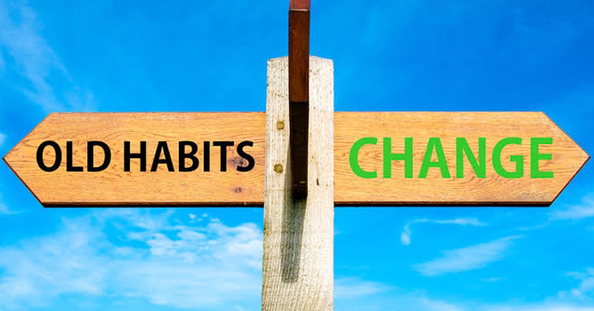 habits change.jpg?resize=412,275 - Here Is Why It Is Important To Change Your Habits