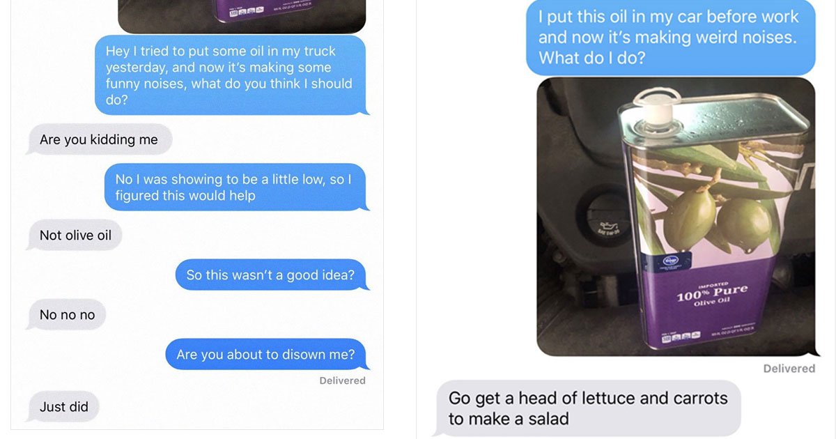 untitled 1 72.jpg?resize=412,275 - People Shared Dad’s Hilarious Responses When They Told Them They Put 'Olive' Oil In Their Car