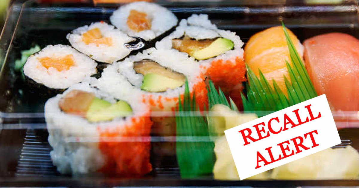 recall alert sushi trader joes.jpg?resize=1200,630 - Recall Alert: Several Ready-To-Eat Products Recalled From 7 Eleven, Trader Joe's, And Walgreens