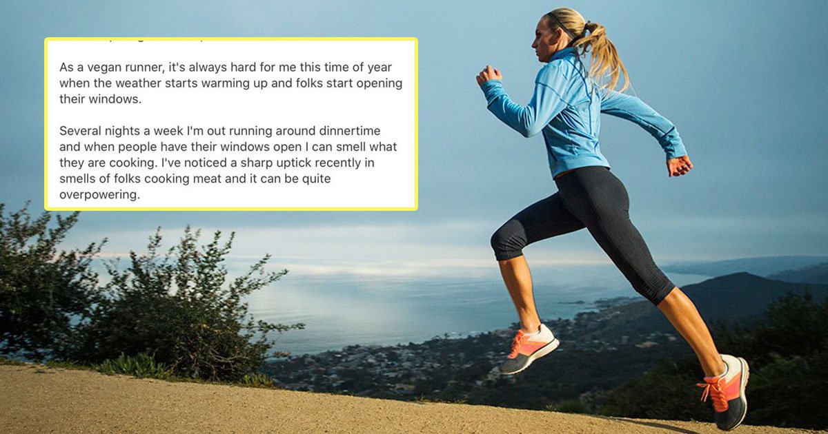 vegan runner neighbours close window cooking meat.jpg?resize=412,275 - Vegan Runner Asked Neighbors To Close Their Windows When Cooking Meat And Have Some Empathy For Their Vegan Neighbors