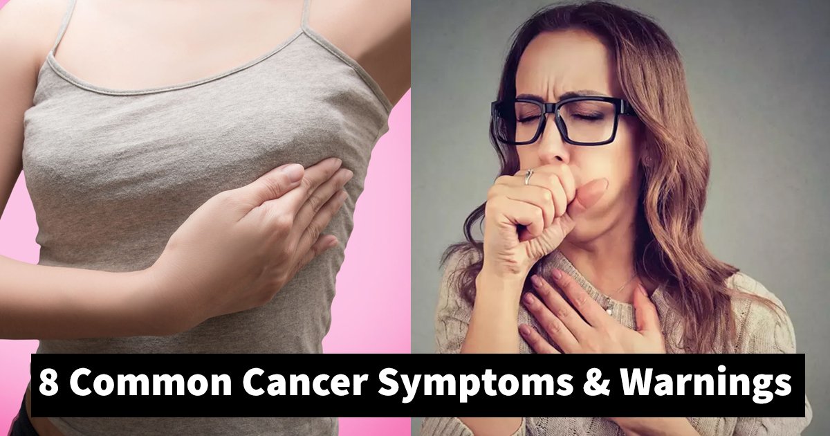 common cancer symptoms.jpg?resize=1200,630 - 8 Common Cancer Symptoms That You Shouldn't Ignore