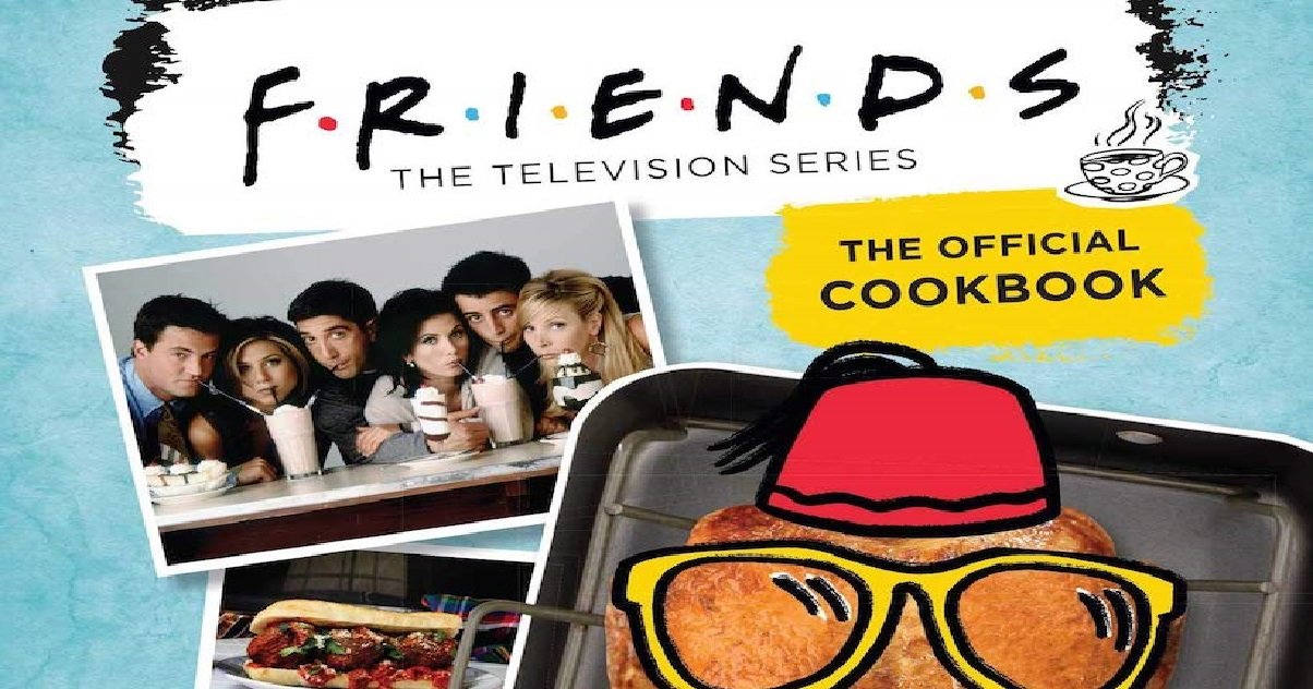 Friends Livre Tome 3 Date De Sortie Recettes: découvrez le livre de cuisine officiel de la série Friends