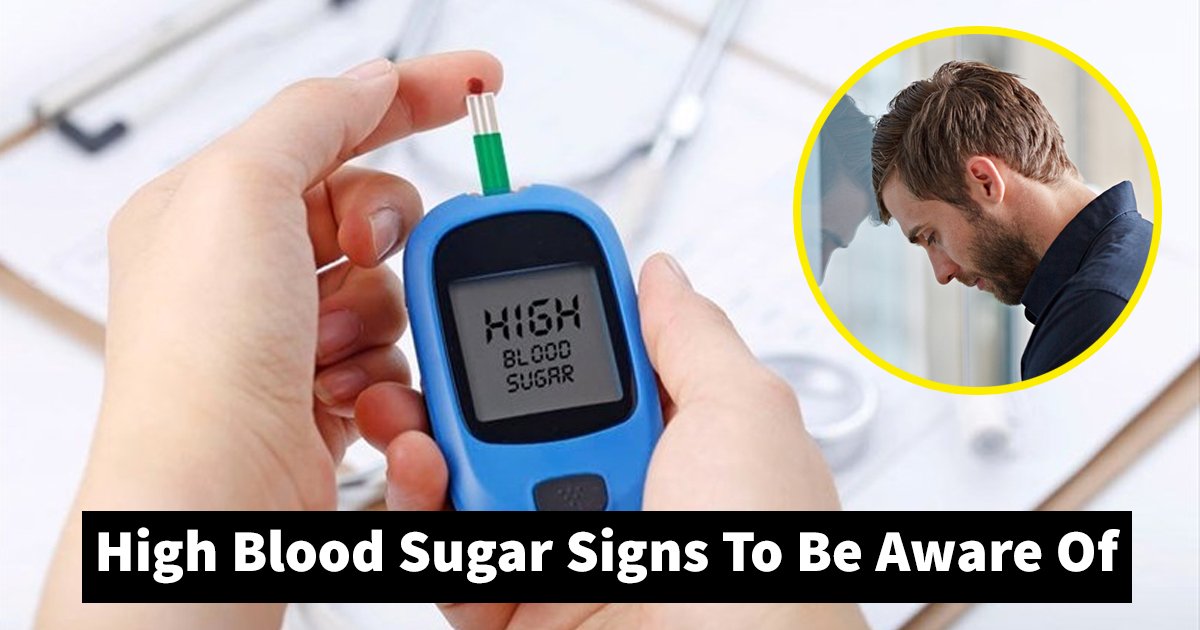 high blood sugar.jpg?resize=412,275 - Top 8 High Blood Sugar Signs That You Should Be Aware Of