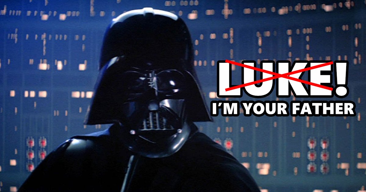 luke i am your father.jpg?resize=1200,630 - Did Darth Vader Actually Say, 'Luke I Am Your Father'