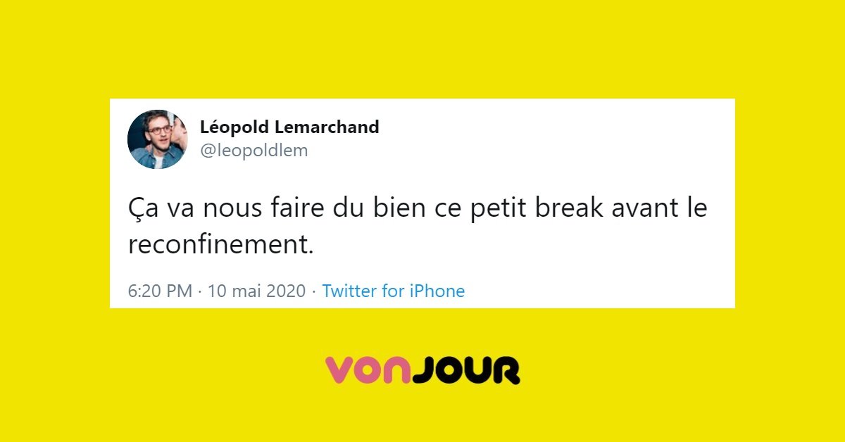 Top 10 Des Meilleurs Tweets Sur Le Deconfinement Vonjour Top 10 Des Meilleurs Tweets Sur Le Deconfinement Vonjour