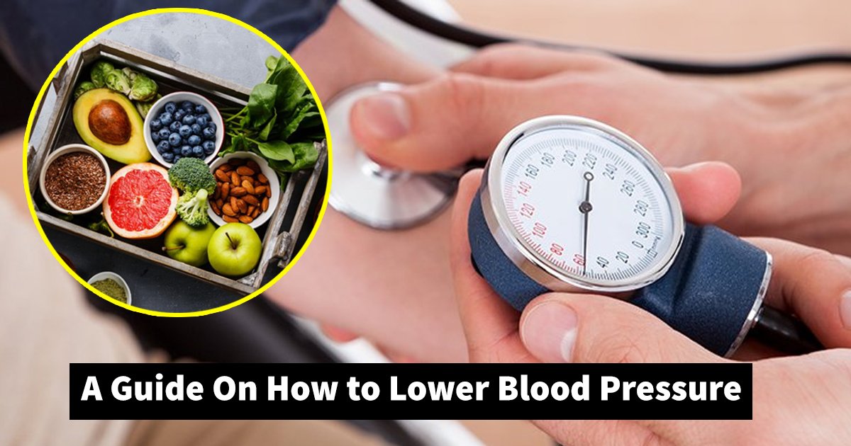 lower blood pressure.jpg?resize=412,275 - A Complete Guide On How to Lower Blood Pressure Without Medication