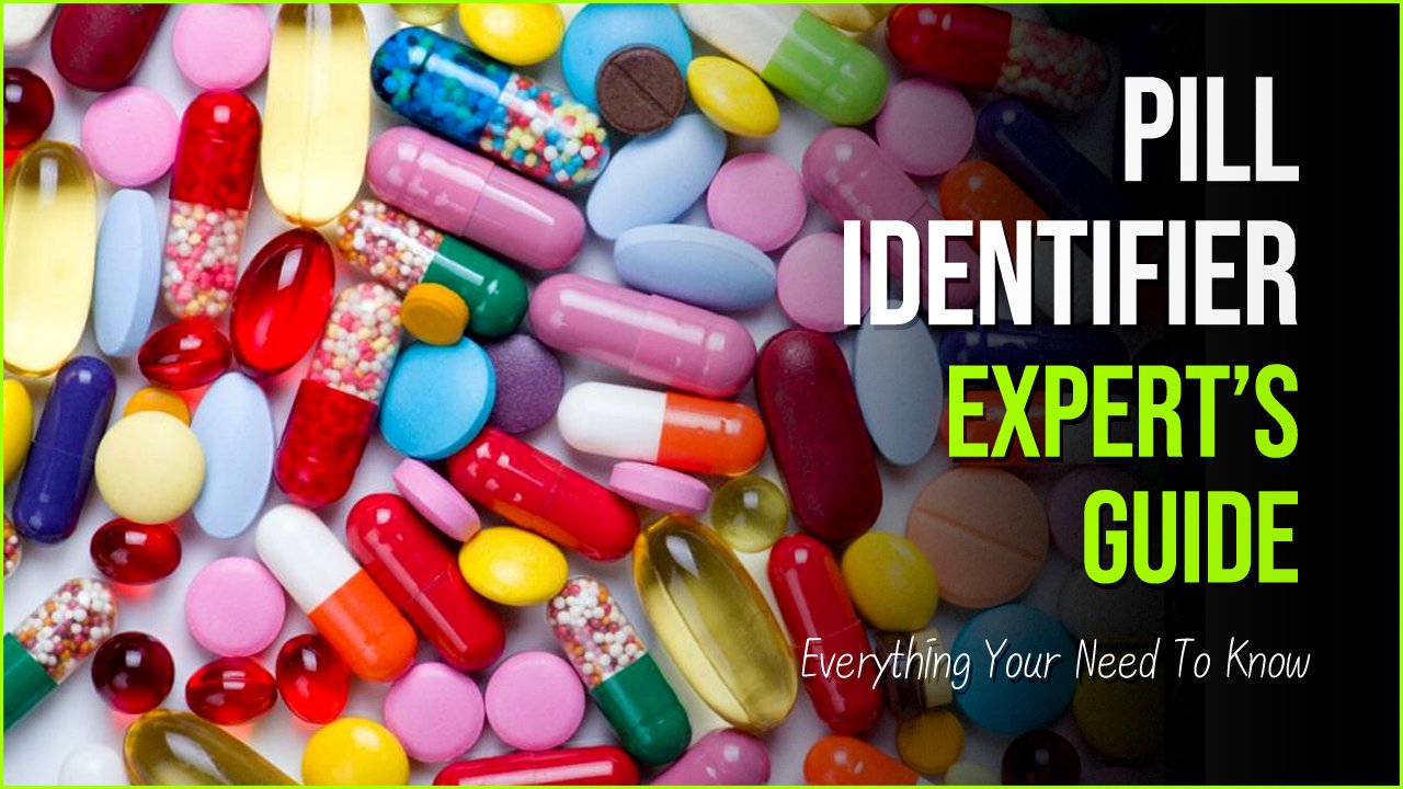 pill-identifier-expert-s-guide-to-finding-the-perfect-pill