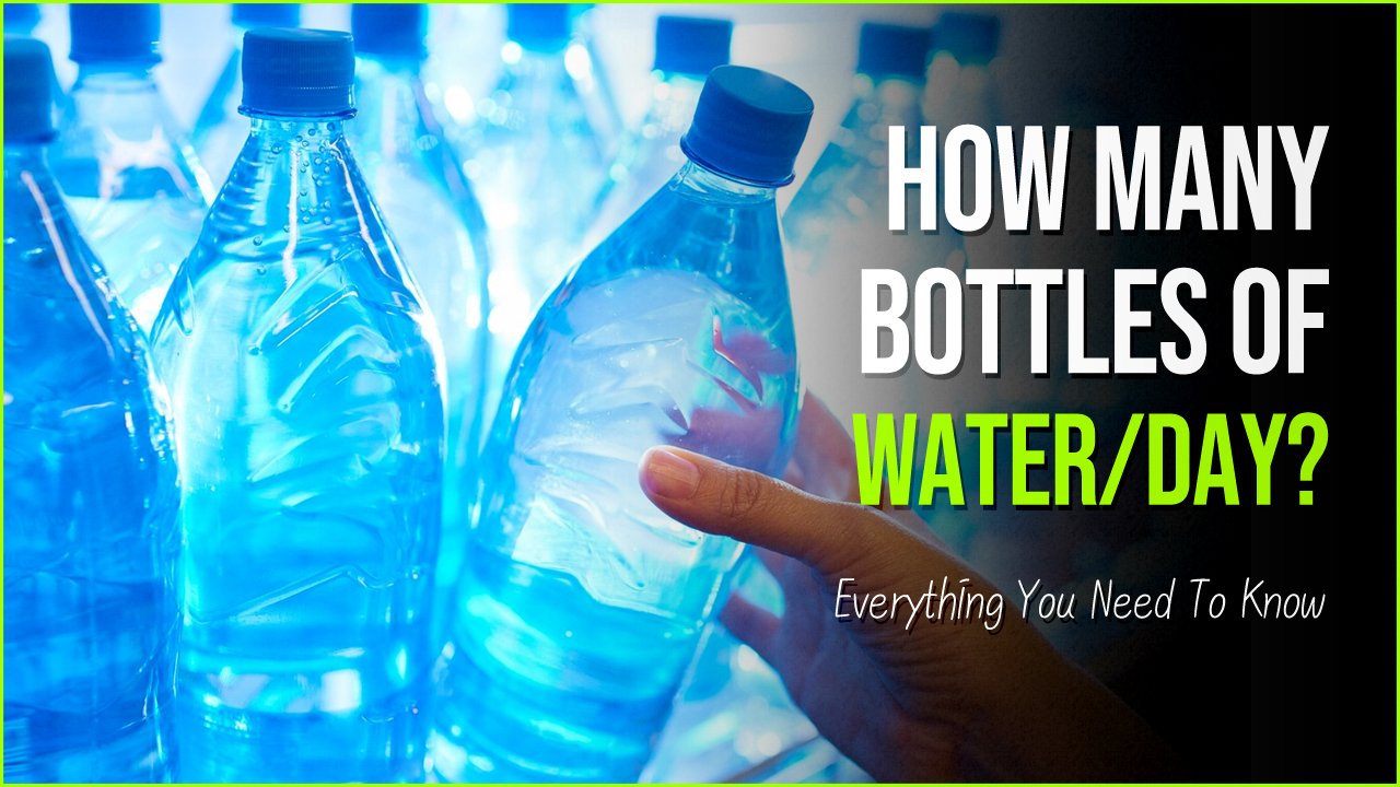bottles of water.jpg?fit=1024%2C576&ssl=1&strip=all - How Many Bottles of Water Should I Drink A Day This Lockdown?