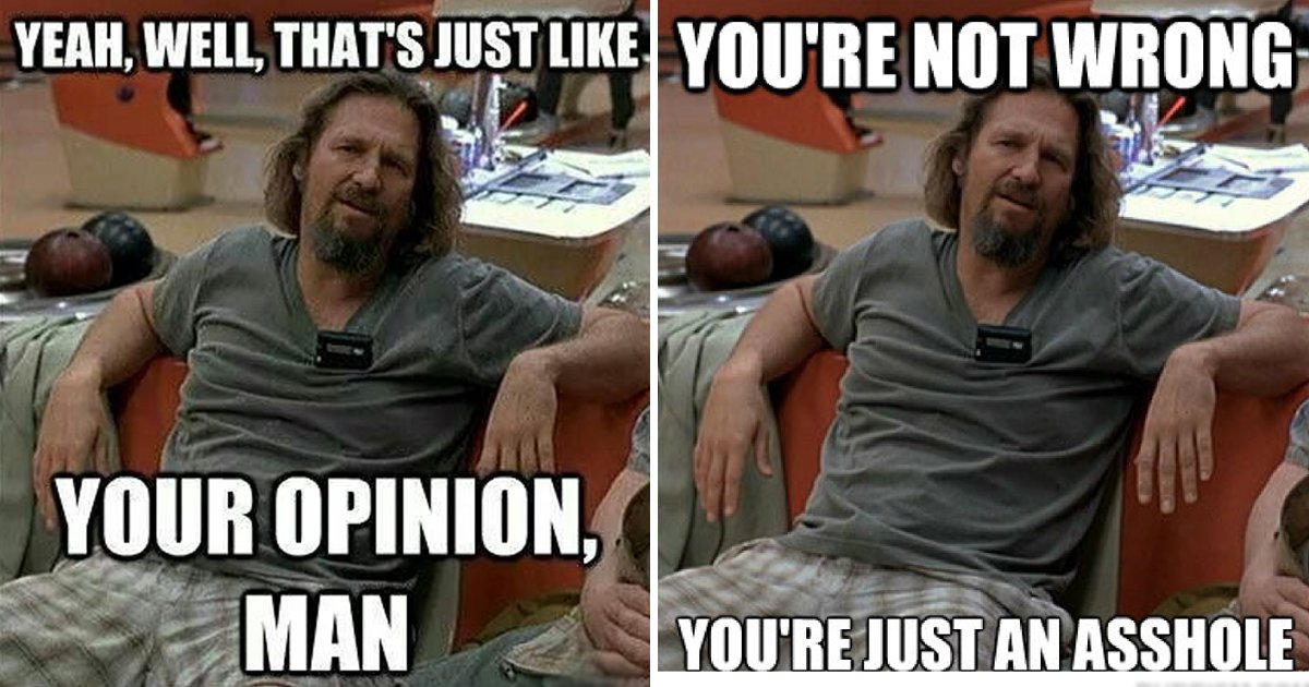 memes.jpg?resize=412,275 - 10 Big Lebowski Memes That Are Going To Return To Old Shows