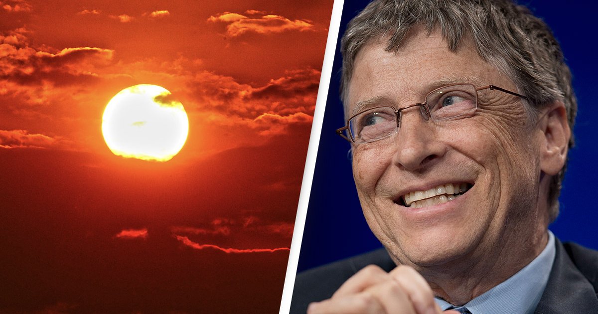 1 138.jpg?resize=1200,630 - Bill Gates Quiere Bloquear El Sol Al Rociar Polvo En La Atmósfera ¿Qué Puede Salir Mal?