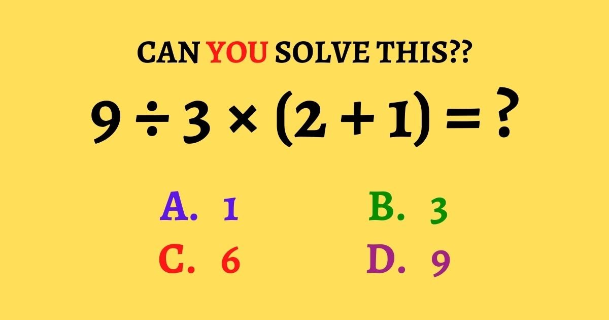 can you solve this.jpg?resize=1200,630 - Can You Solve This Basic Math Puzzle? 90% Of Viewers Struggle With Their Answer