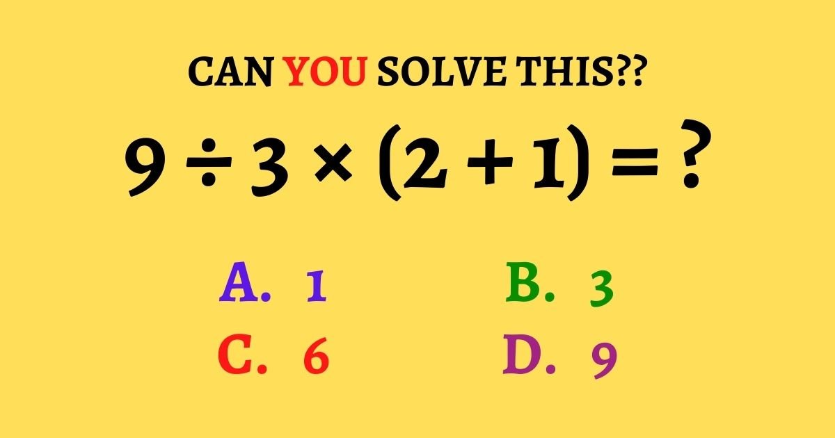 can you solve this.jpg?resize=412,232 - Can You Solve This Basic Math Puzzle? 90% Of Viewers Struggle With Their Answer