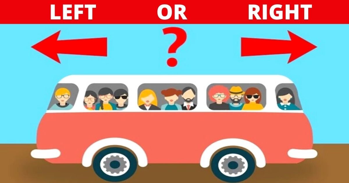 left or right.jpg?resize=1200,630 - Which Way Is This Bus Going? Only 1 In 5 People Can Figure It Out!