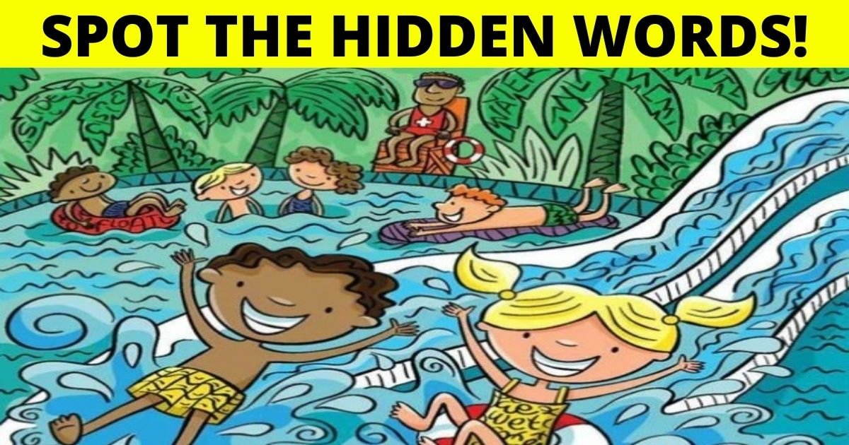 spot the hidden words.jpg?resize=1200,630 - Can You Find All Of The SIX Hidden Words In This Picture Of A Water Park?