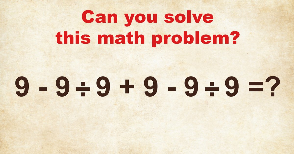 t7 27.jpg?resize=1200,630 - 90% Of Viewers Couldn't Answer This Basic Math Test! But Can You?