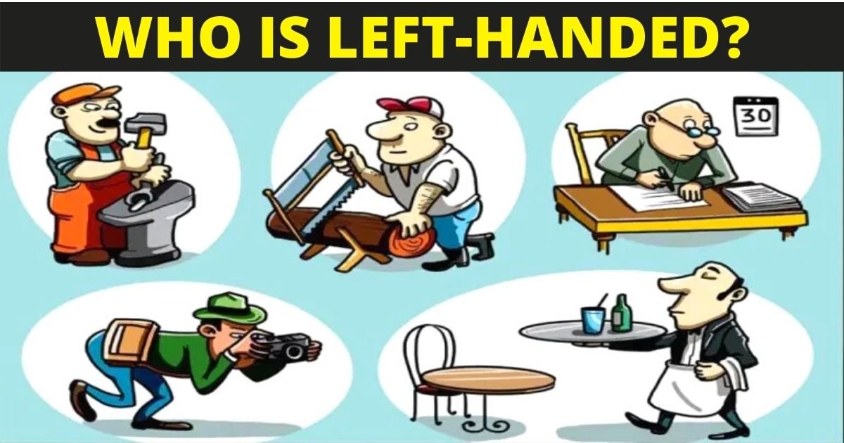 who is left handed.jpg?resize=412,232 - How Fast Can You Figure Out Who Is Left-Handed?