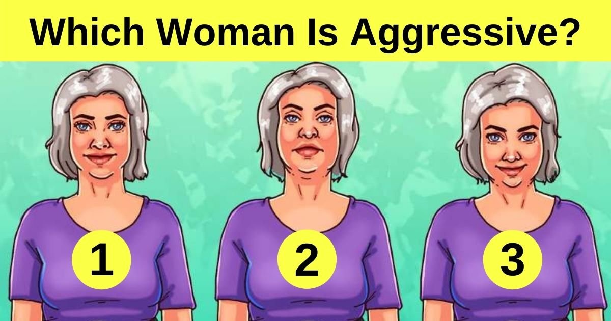 which woman is aggressive.jpg?resize=412,232 - Can You Figure Out Which Of These Women Is Aggressive? Take A Closer Look To Reveal The Answer!
