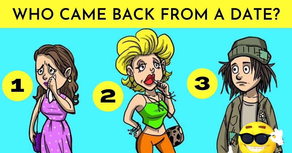 who came back from a date.jpg?resize=412,275 - How Fast Can You Solve This Puzzle? Only 10% Of Viewers Will Succeed!