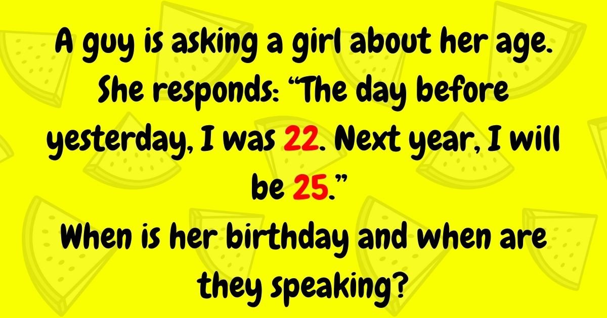 age4.jpg?resize=1200,630 - Only 1 In 10 People Can Correctly Answer This Riddle About A Girl's Age! But Can You Also Figure Out The Answer?