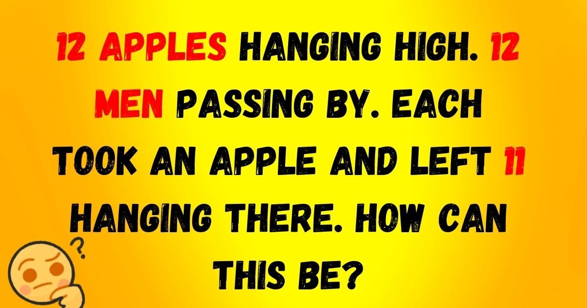 apples.jpg?resize=1200,630 - Brain Test: Only 1 In 10 Viewers Can Solve All FIVE Riddles! Can You Do It?