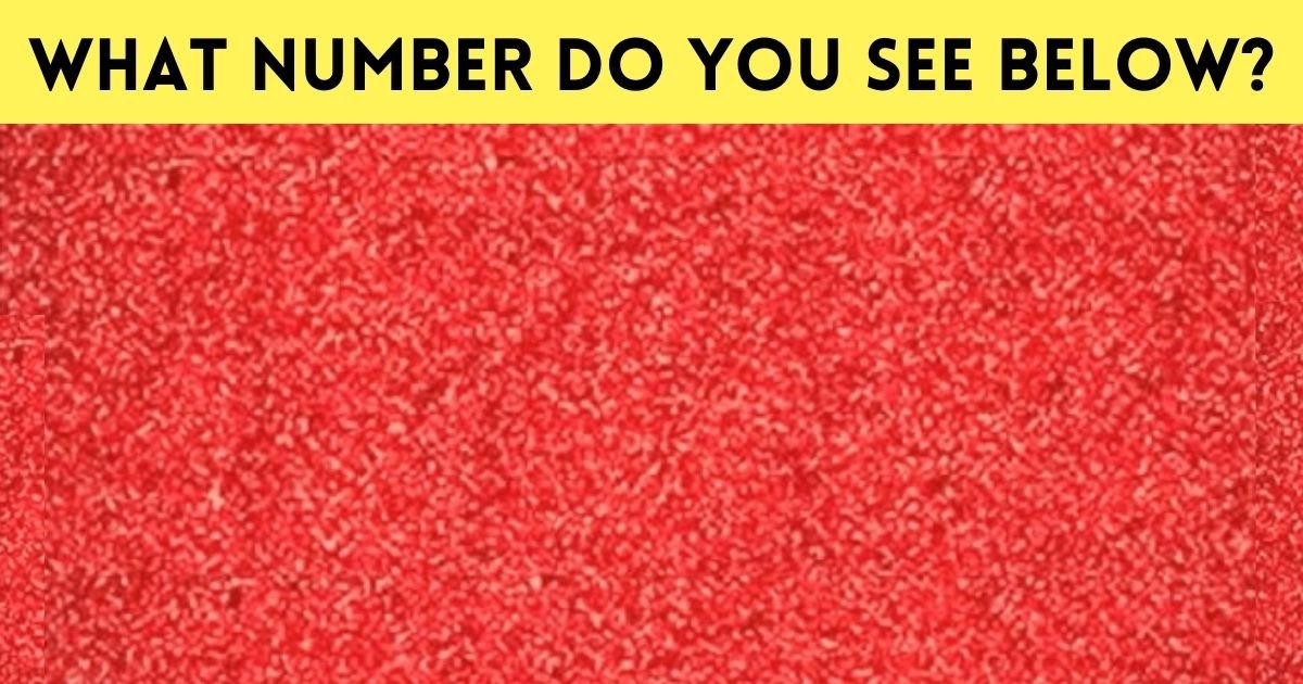 what number do you see below.jpg?resize=1200,630 - Put Your Observation Skills To The Test With This Puzzle! Can You Read The Hidden Numbers?
