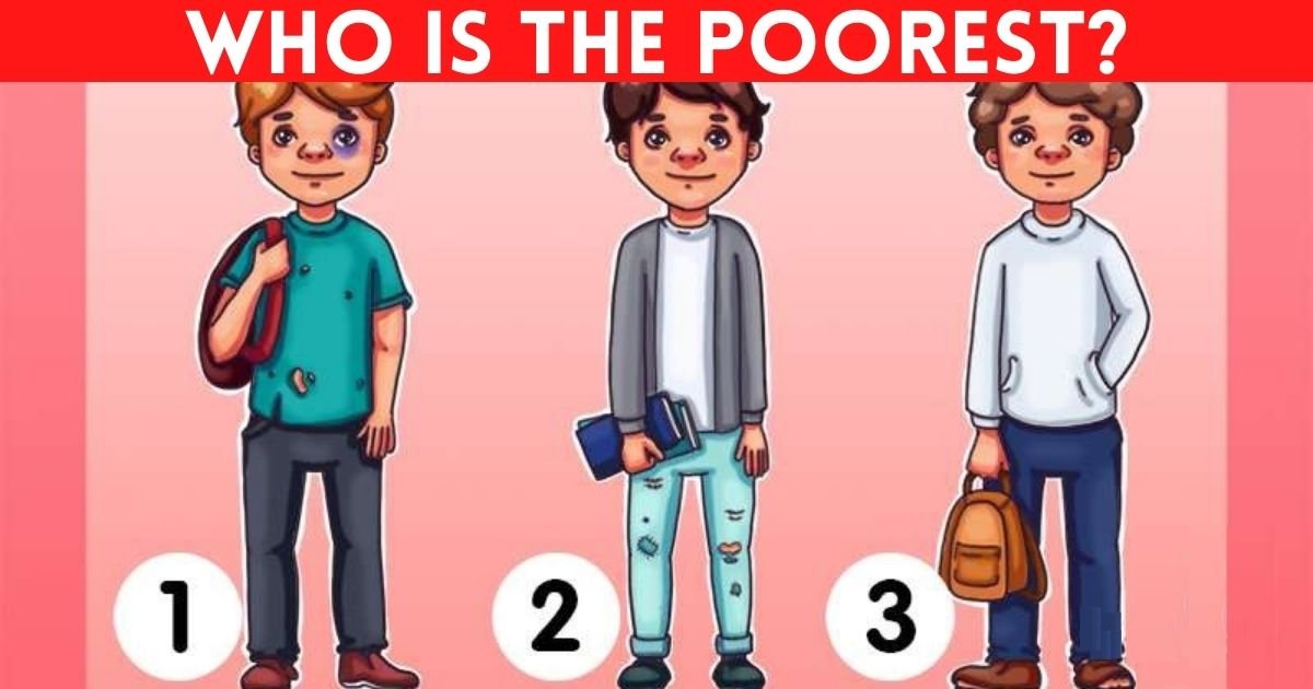 who is the poorest.jpg?resize=412,275 - Logic Puzzle: Which Of These Boys Is The Poorest?