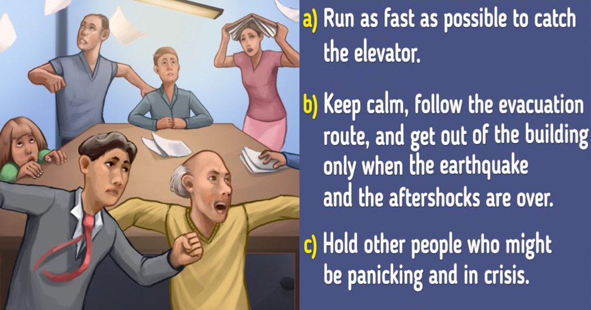 q2 4.jpg?resize=412,275 - Mind Test: What Would You Do If An Earthquake Suddenly Struck A 10-Story Building?