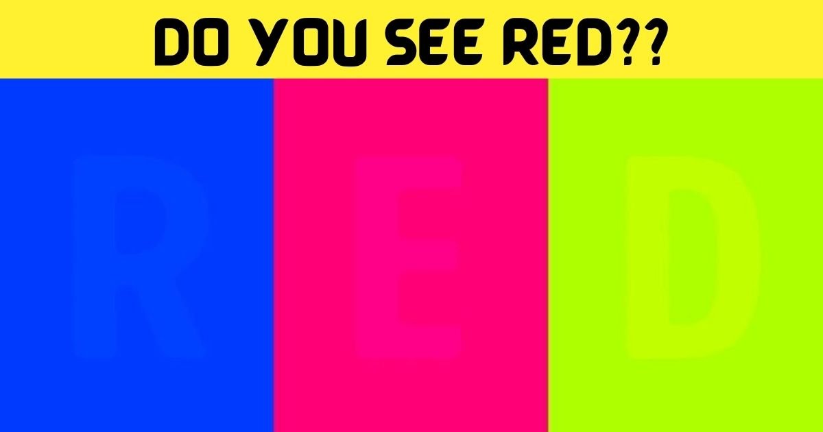 do you see red.jpg?resize=1200,630 - 95% Of Viewers Couldn't See Red In This Picture! But Can You?