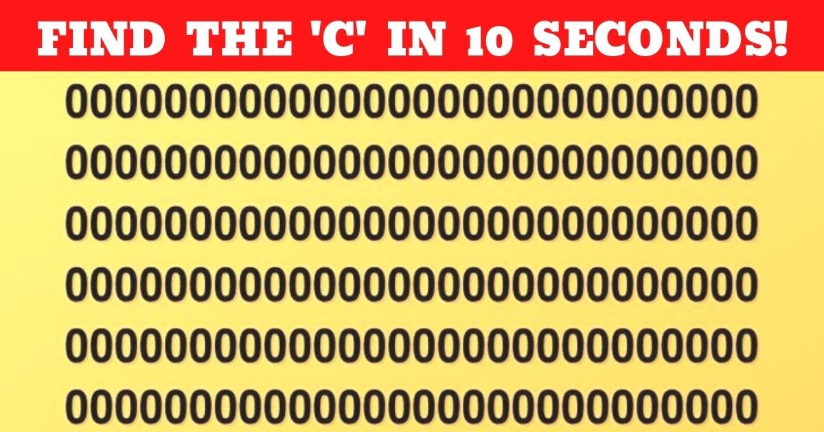 find the c in 10 seconds.jpg?resize=1200,630 - 95% Of People Can't Find The Letter 'C' In This Picture - But Can You?