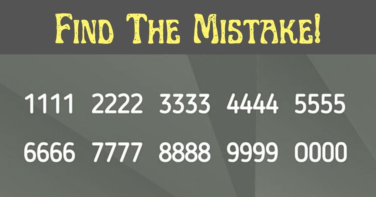 find the mistake.jpg?resize=412,232 - 90% Of People Couldn't Spot The Mistake Here! But Can You?