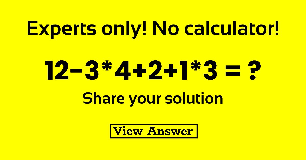 t2 3.png?resize=1200,630 - Can You Get This Math Equation Correct Without Breaking A Sweat?