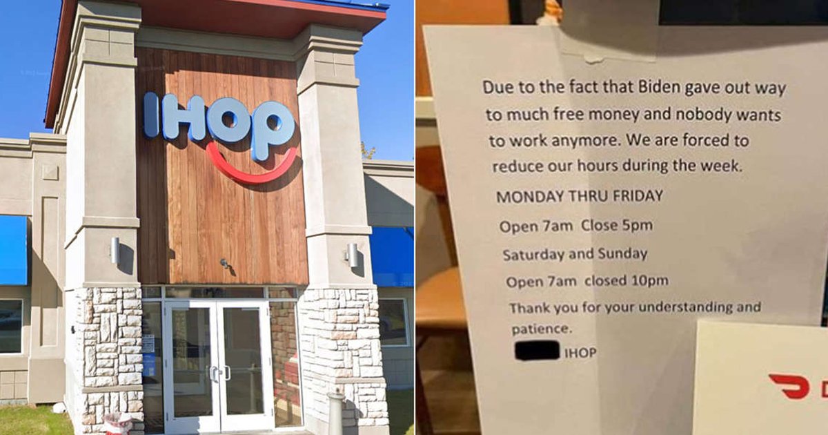 q3 3 1.jpg?resize=1200,630 - Arkansas's iHop Restaurant Posts Sign BLASTING Joe Biden As Reason Why 'Nobody Wants To Work Anymore'