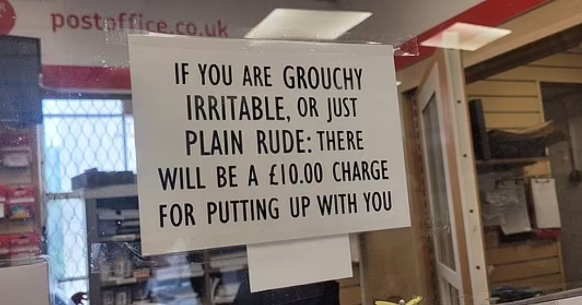 t6 10.png?resize=412,232 - Post Office THREATENS To Fine Customers If They Are Rude To Staff Members By Placing WARNING Sign Outside Its Door