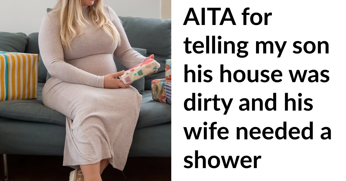 25.png?resize=1200,630 - "My Mom Keeps Nagging About My House Being FILTHY While Asking My Wife To Shower! What Should I Do?"