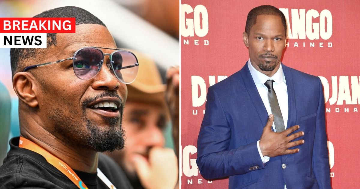 BREAKING: Jamie Foxx’s Health Update Two Days After He Suffered ...