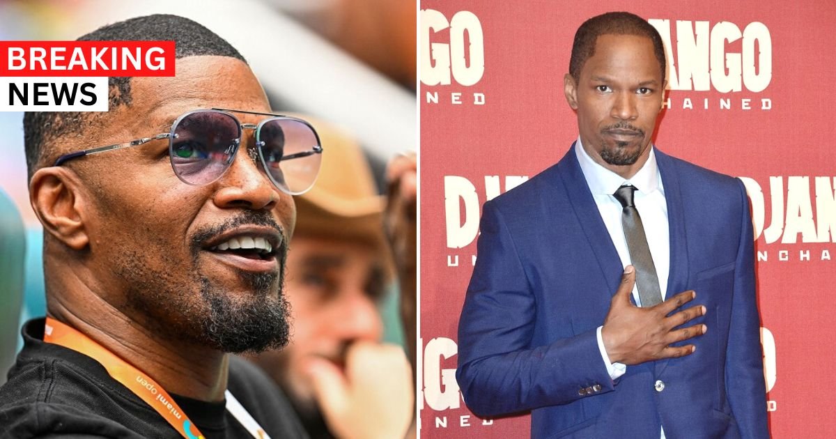 breaking 67.jpg?resize=1200,630 - BREAKING: Jamie Foxx’s Health Update Two Days After He Suffered ‘Serious’ Medical Emergency