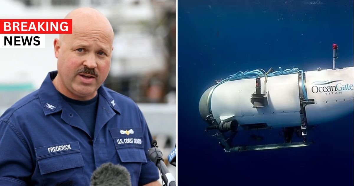 BREAKING: Exact Time The Titan Sub Crew Will Run Out Of Oxygen Is ...