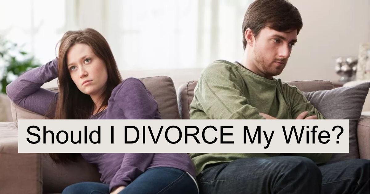 should i divorce my wife.jpg?resize=412,232 - 'I'm Thinking About Divorcing My Wife After The Disturbing Name She Chose For Our Baby Boy'